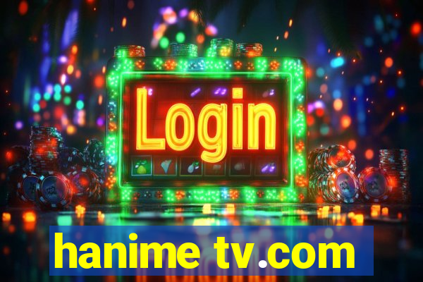 hanime tv.com